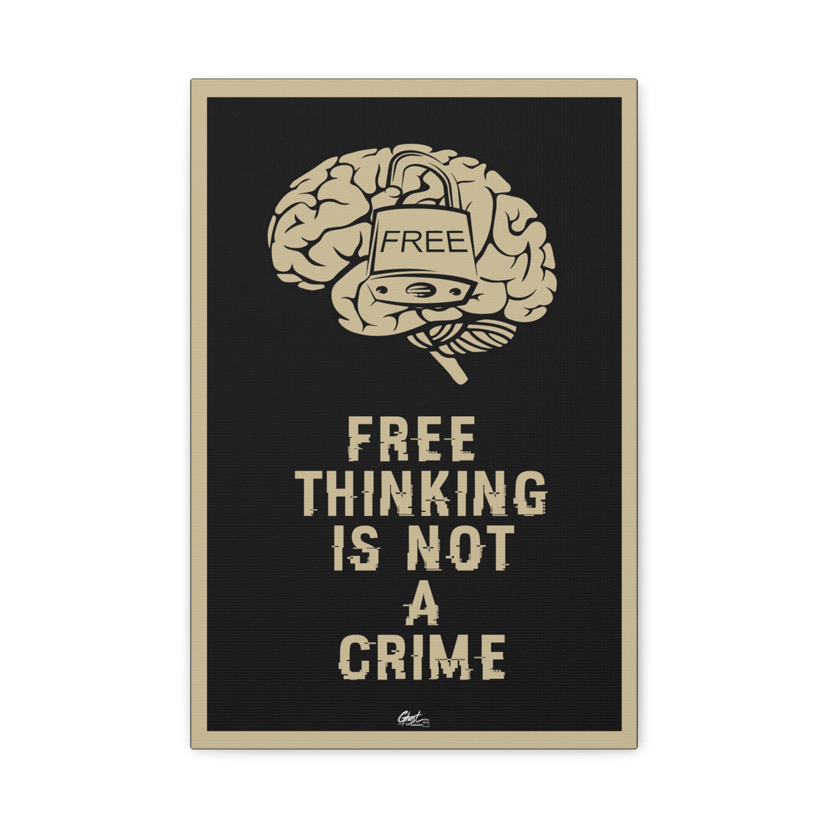 Free Thinking Is Not a Crime canvas print, front view: locked brain with a padlock stamped Free, beige on charcoal