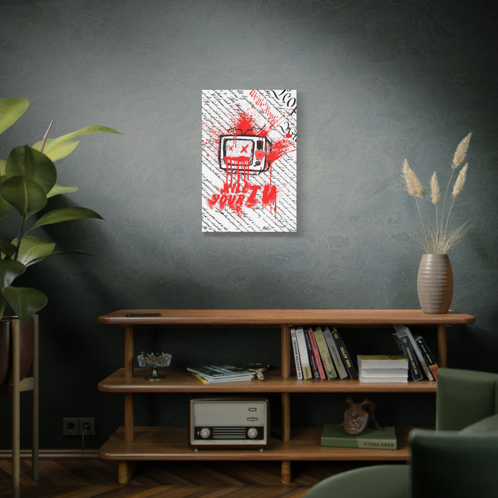Kill Your TV medium canvas on a green-gray wall over bookshelves, hand-drawn TV with X eyes and bursting red paint