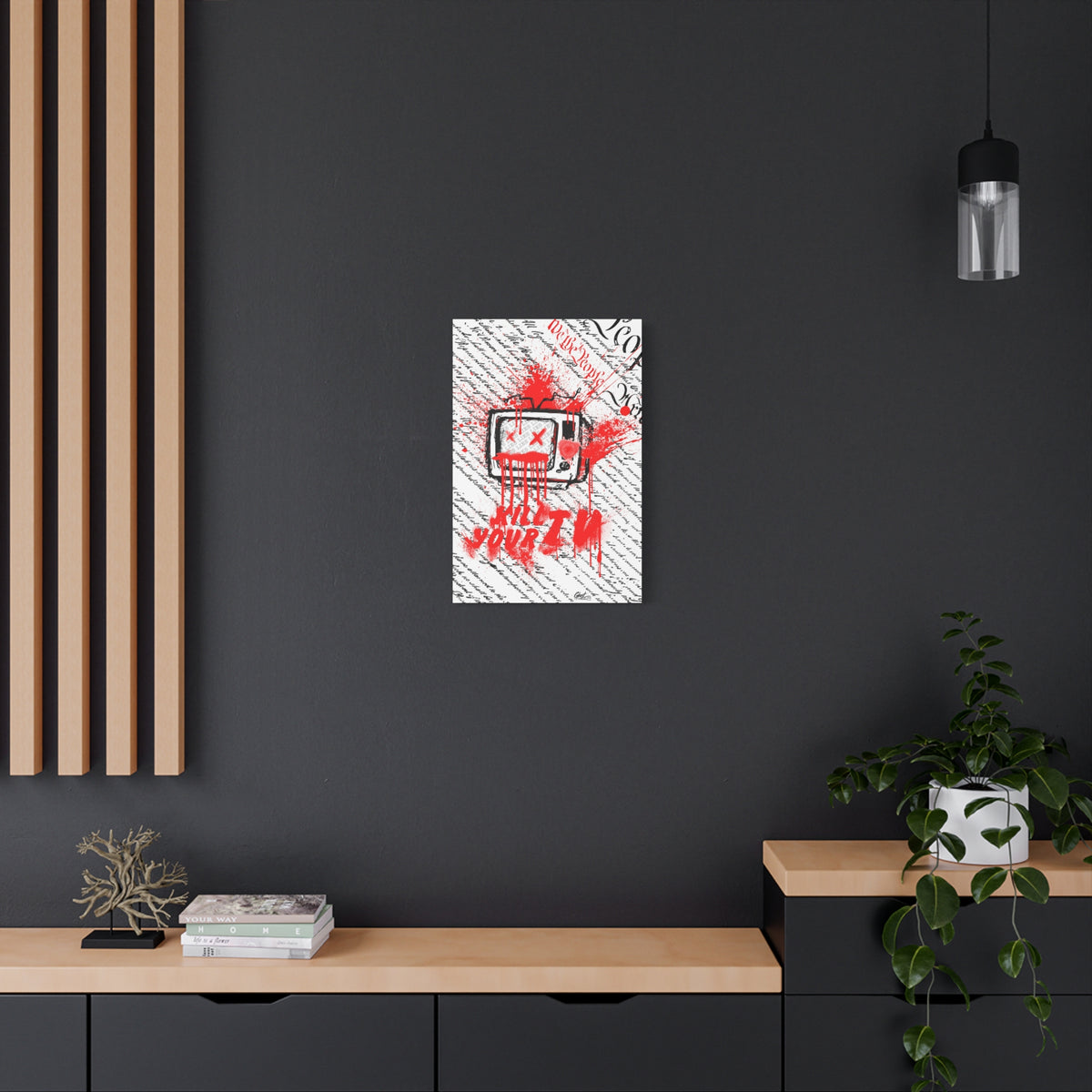 Kill Your TV medium canvas on a charcoal wall over an oak shelf, vintage TV sketch splashed with dripping red